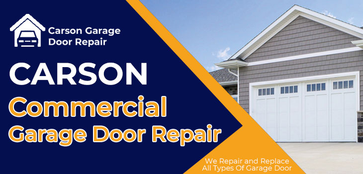 commercial garage door repair in Carson